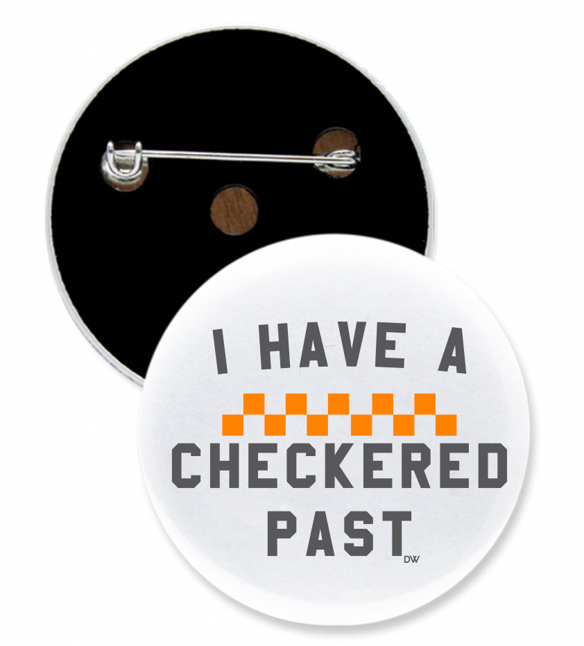 The Checkered Past 3" Button
