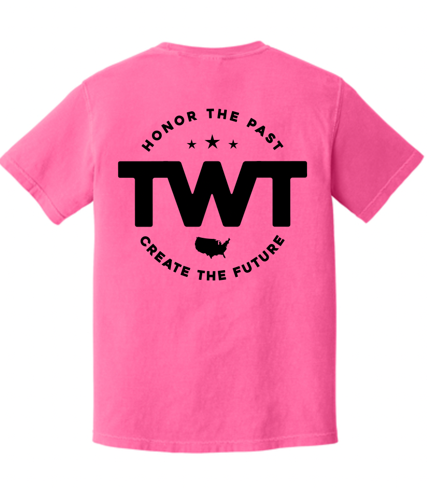 The TWT Motto Hot Pink CC Tee - Front/back Design