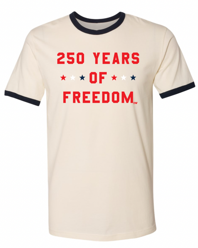 The 250 Years of Freedom Ringer Tee