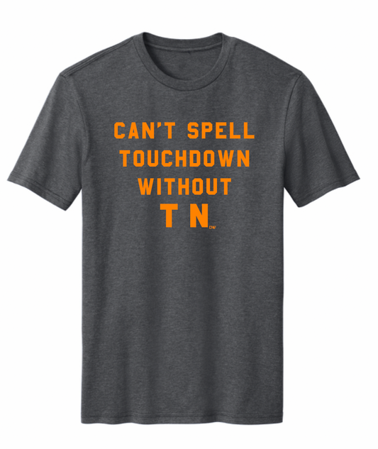 The Can't Spell Without TN Tee