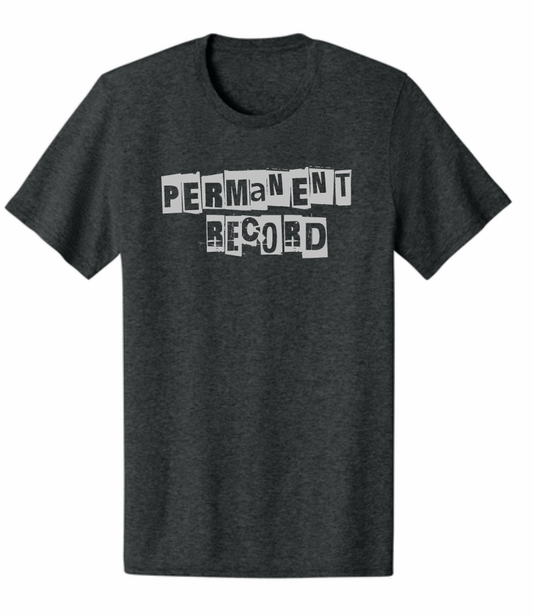 The Permanent Record Block Letters Tee