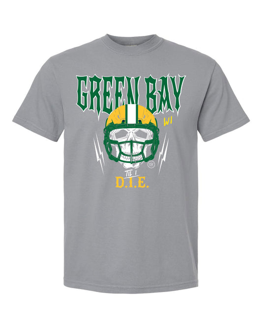 The Green Bay Til I D.I.E. Graphic Tee